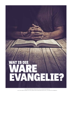 Wat is die ware evangelie?