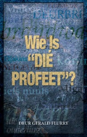 Wie Is "Dié Profeet?"