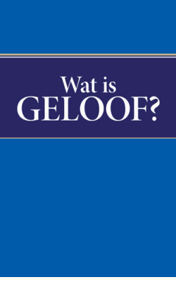 Wat is geloof?